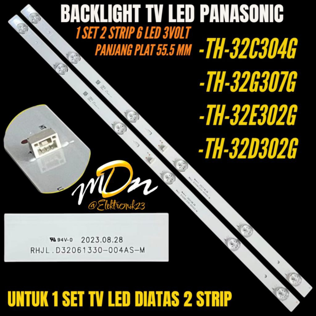 BACKLIGHT TV LED PANASONIC 32 INCH TH-32E302G- TH-32C304G- TH-32G307G- TH-32D302G BACKLIGHT TV PANAS