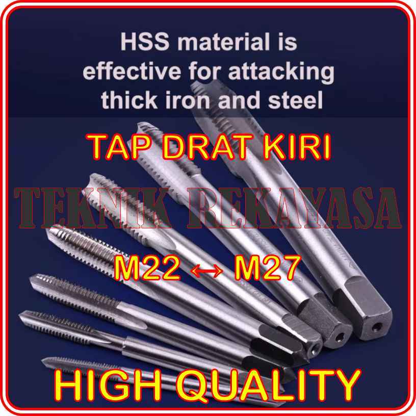 TAP DRAT KIRI METRIK / DRAT KIRI 60° / TAP DRAT KIRI MATERIAL HSS