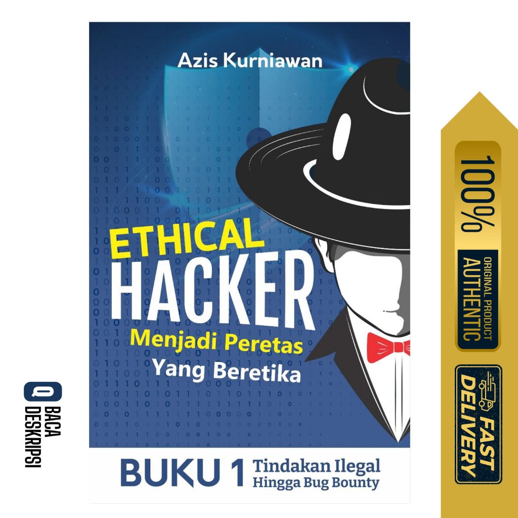 Ethical Hacker: Menjadi Peretas Yang Beretika