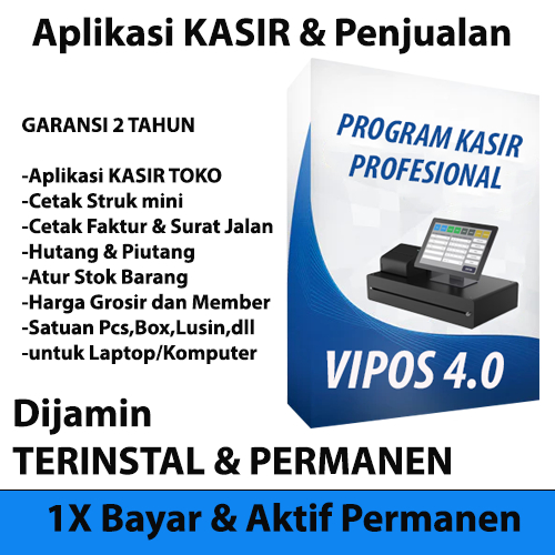 Software PROGRAM KASIR VIPOS 4 untuk Kasir TOKO aktif selamanya hanya 1x bayar untuk PC dan Laptop f