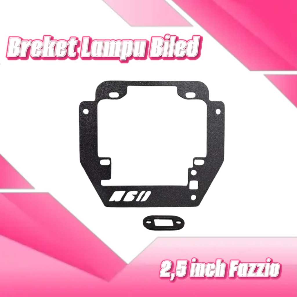 BREKET BILED BRACKET DUDUKAN LAMPU BILED 2,5 INCH MOTOR FAZZIO