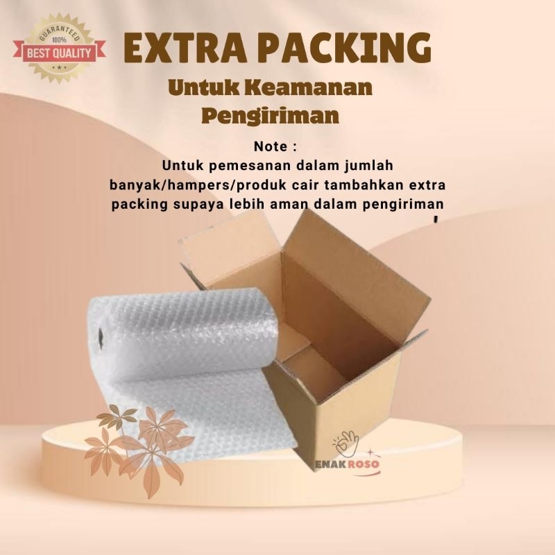 

Extra Packing Keamanan dlm pengiriman