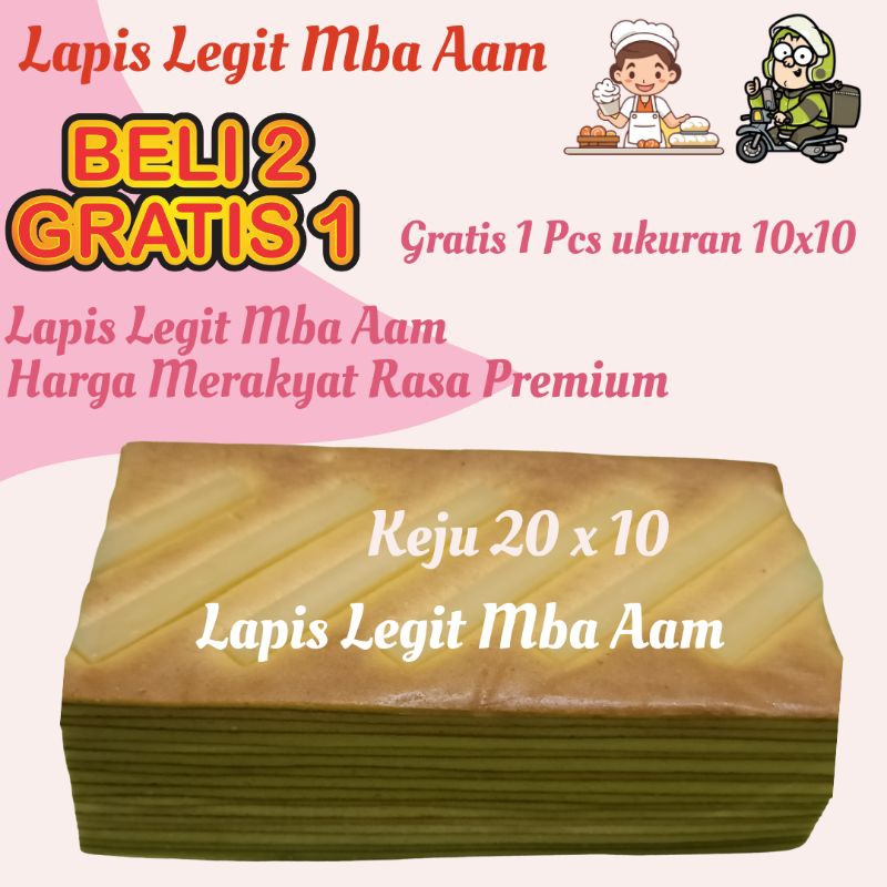 

BELI 2 GRATIS 1 | Lapis Legit Mba Aam 20 x 10 Keju