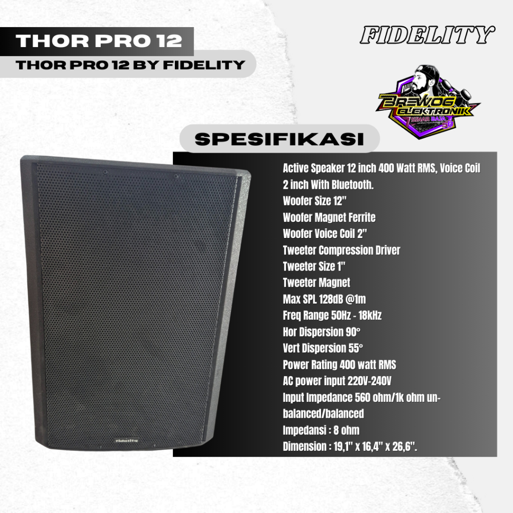 ORIGINAL PRODUK BREWOG SINAR  BAJA FIDELITY THOR PRO 12