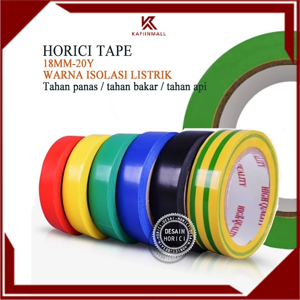 

HORICI TAPE 18*20Y ISOLASI LISTRIK PVC HITAM/MERAH/KUNUNG/HIJAU/BIRU/KUNING+HIJAU