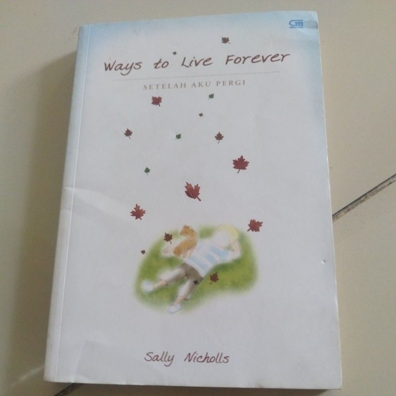 Novel Preloved Ways To Live Forever Sally Nicholls Bahasa Indonesia Ori