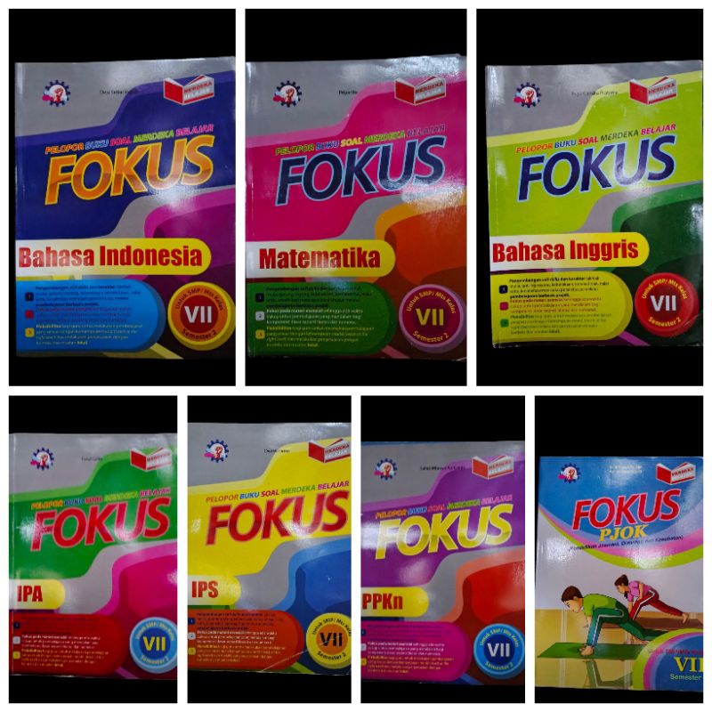 FOKUS KURIKULUM MERDEKA SMP KELAS 7 SEMESTER 2 Bahasa Indonesia, Matematika, Bahasa Inggris, IPA, IP