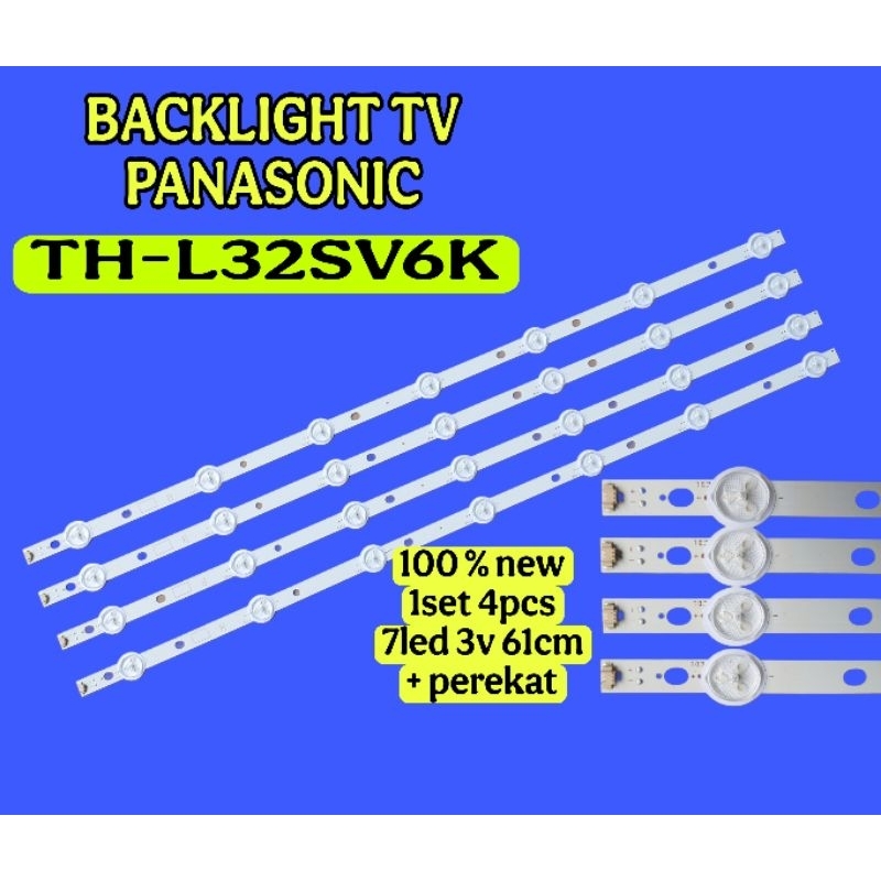 LAMPU LED BACKLIGHT  BL TV PANASONIC 32 7led TH-L32SV6K 32SV6K L32SV6K