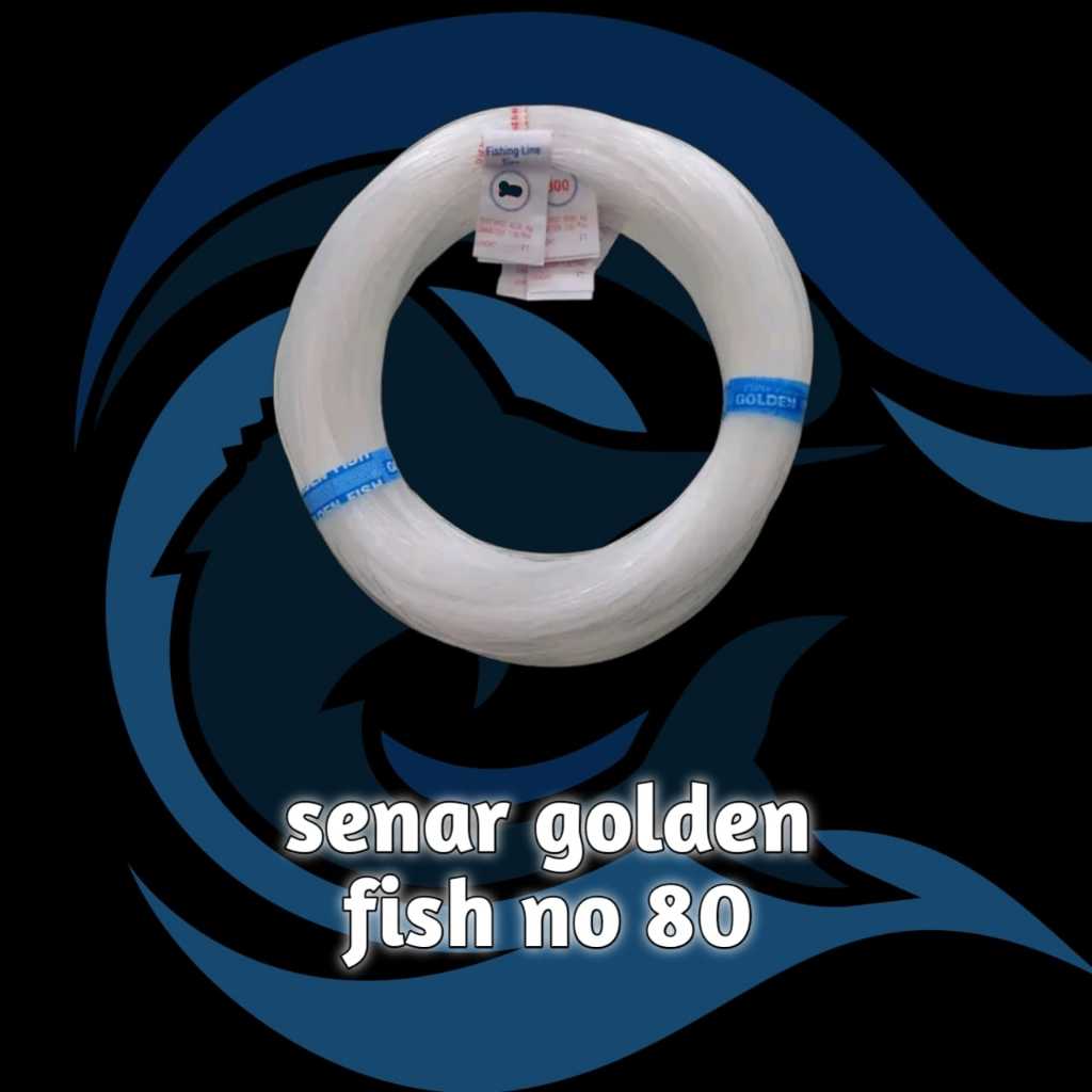 Senar Golden Fish No. 80 Senar Pancing Senar Bening Senar Jaring