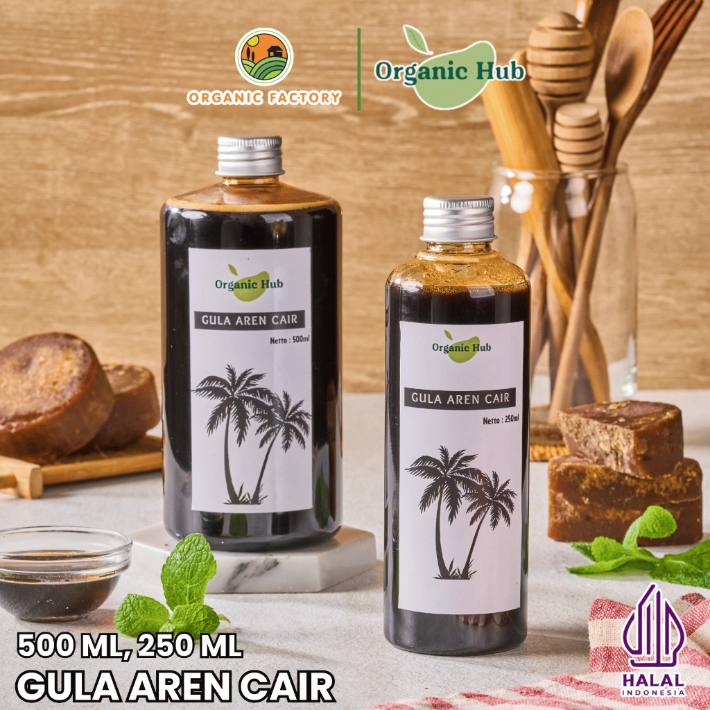 

Organic Hub Gula Aren Cair Organik Murni Premium Asli 100% Syrup Liquid Palm Sugar Pure 500 250 ml