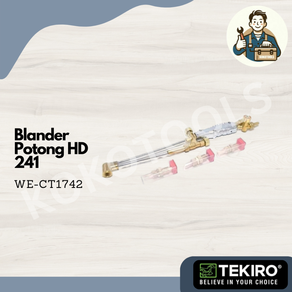 Stang Las Blender Potong Cutting Torch Heavy Duty Type 241 Tekiro