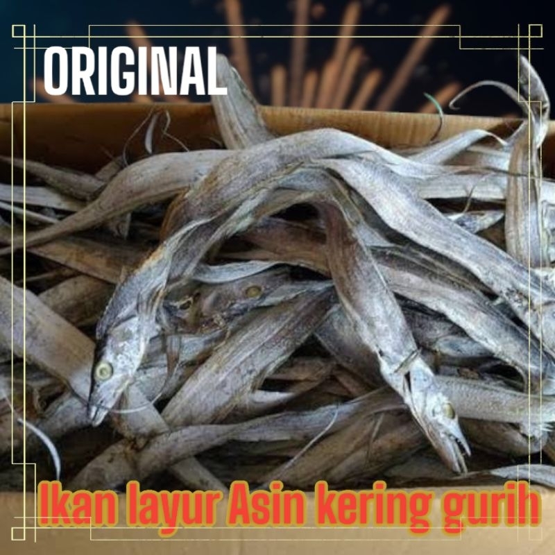 

IKAN ASIN LAYUR KERING TAWAR GURIH ENAK 1 KILO