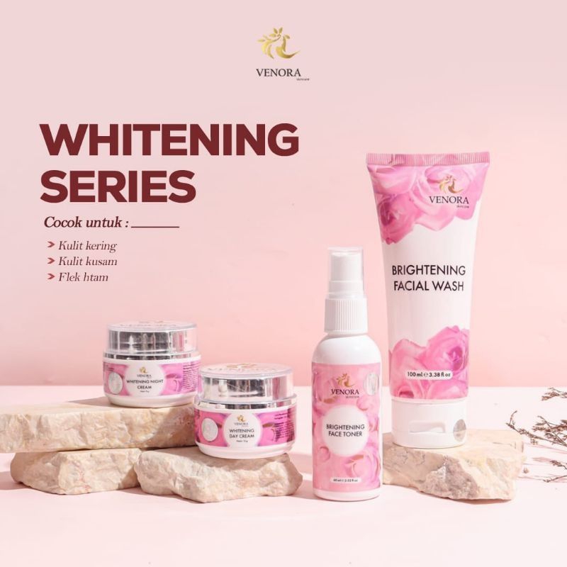 terlaris venora skincare series whitening ampuh untuk mencerahkan wajah glowing (bpom)