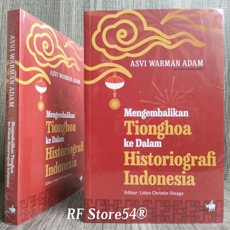 Buku Mengembalikan Tionghoa ke Dalam Historiografi Indonesia
