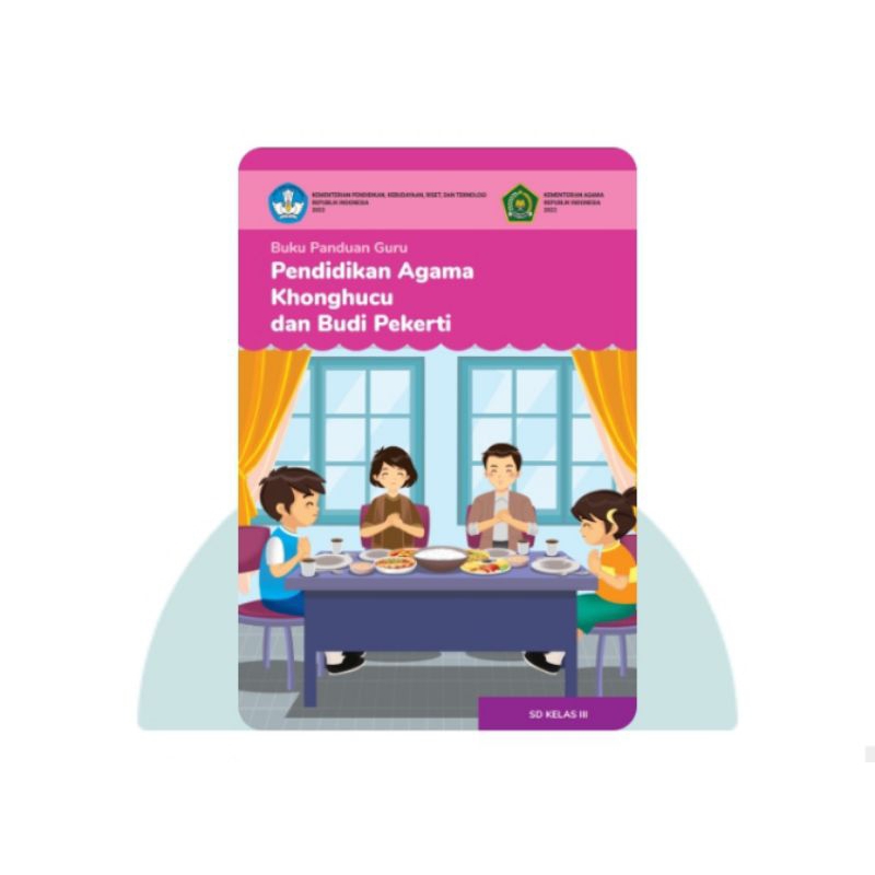 BUKU PANDUAN GURU PENDIDIKAN AGAMA KHONGHUCU SD KELAS 3