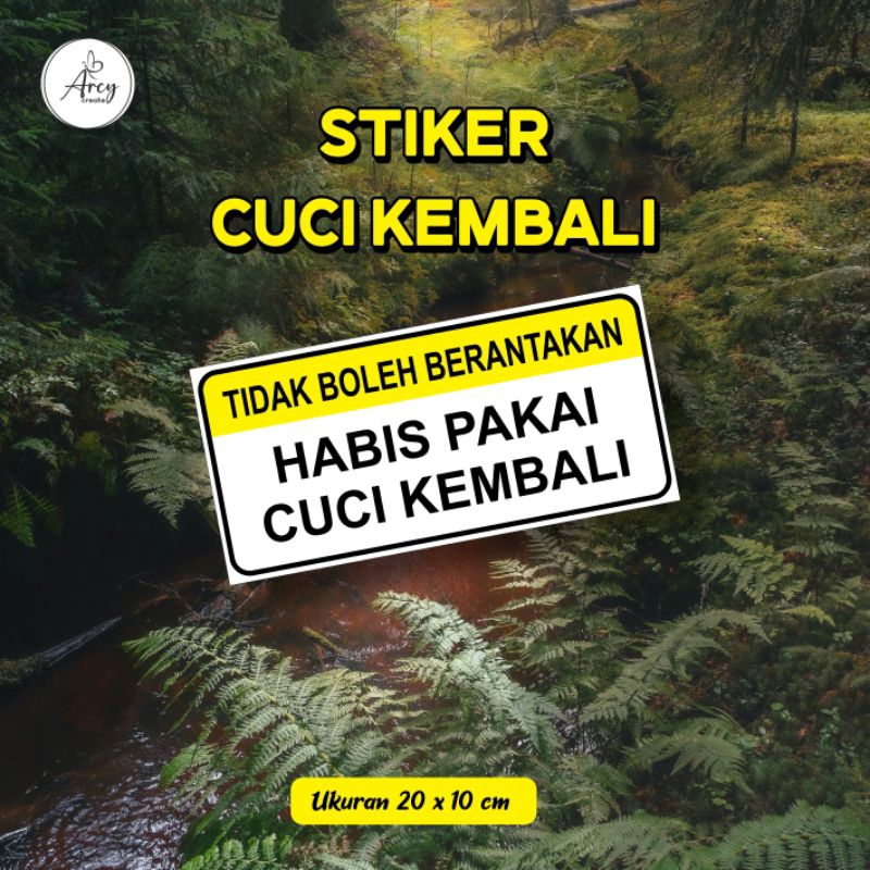 

Stiker Habis Pakai cuci kembali