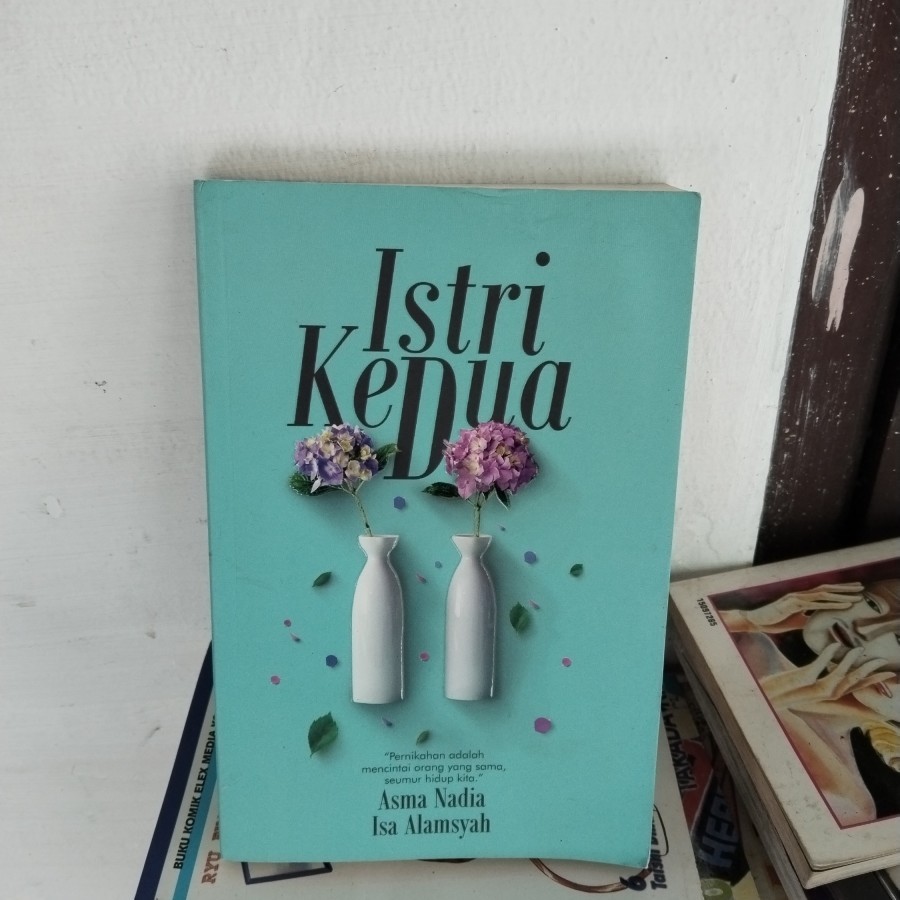 Novel istri kedua Asma Nadia Isa Alamsyah