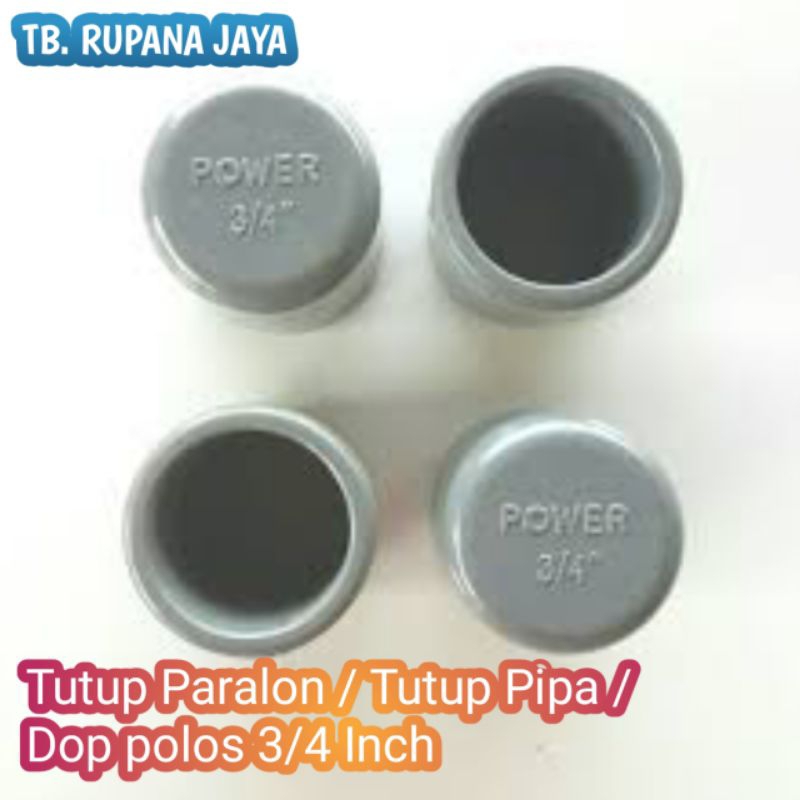 Tutup Paralon / Tutup Pipa / Dop polos 3/4 inch