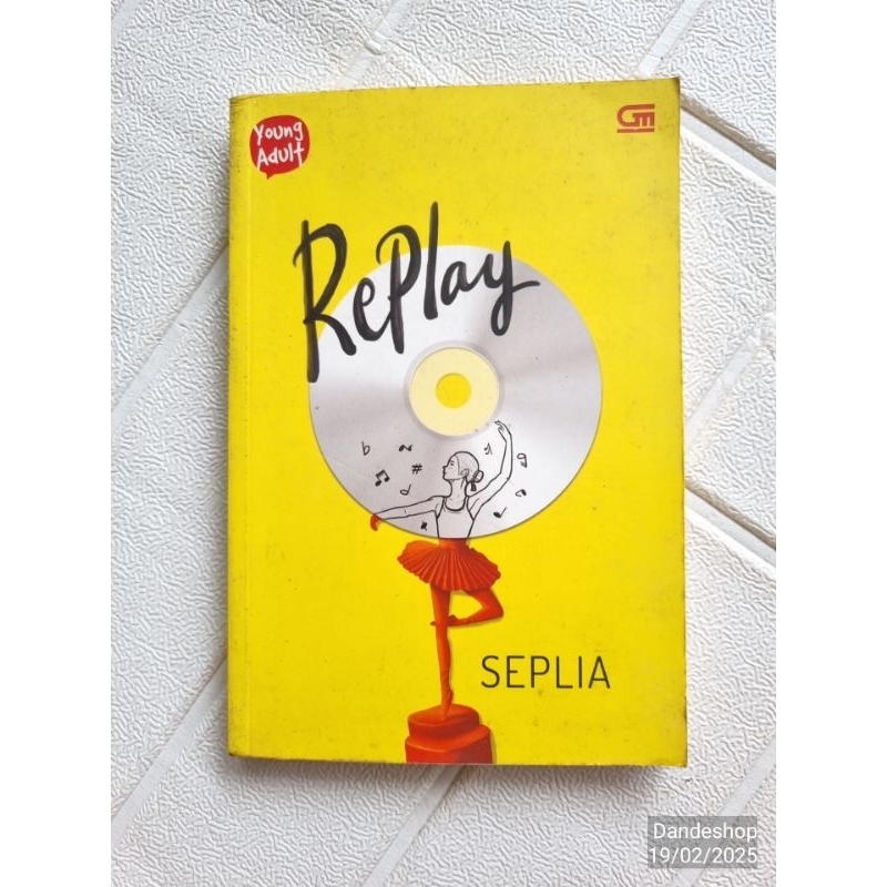 Replay by Seplia - Novel Bekas Preloved Original YOUNG ADULT GPU