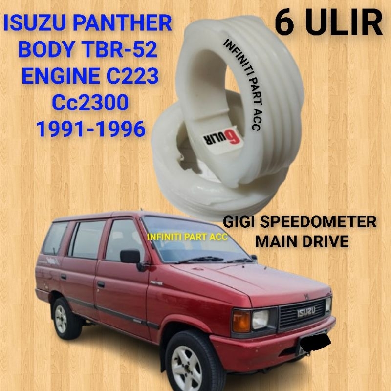 GIGI GEAR NANAS SPEED SPEEDOMETER MAIN DRIVE 6 ULIR ISUZU PANTHER KOTAK TBR-52 2.3 MIYABI BRAVO GOLD