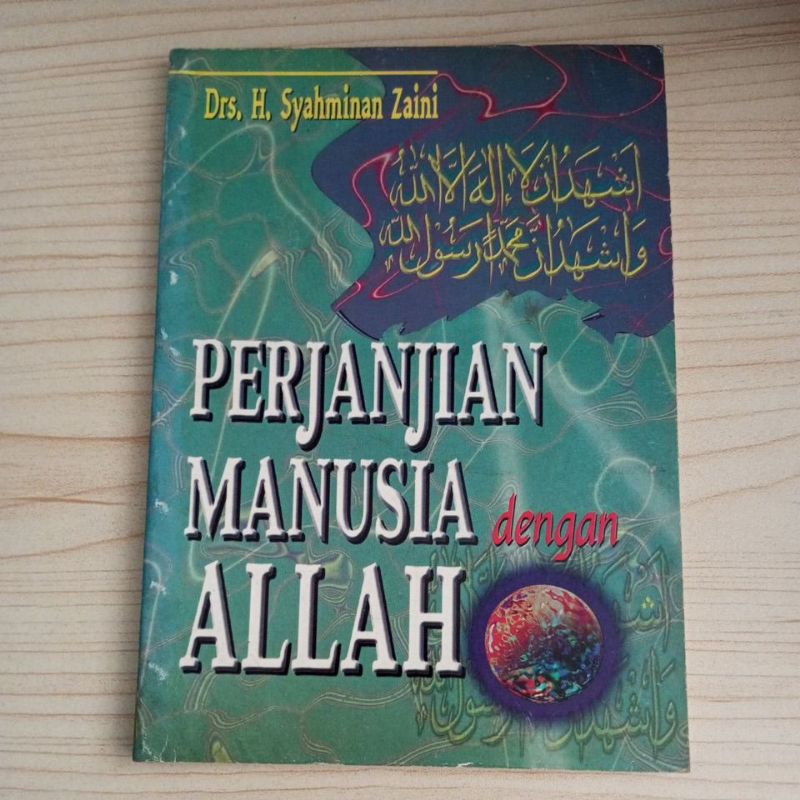 BUKU PERJANJIAN MANUSIA DENGAN ALLAH OLEH DRS H SYAHMINAN ZAINI