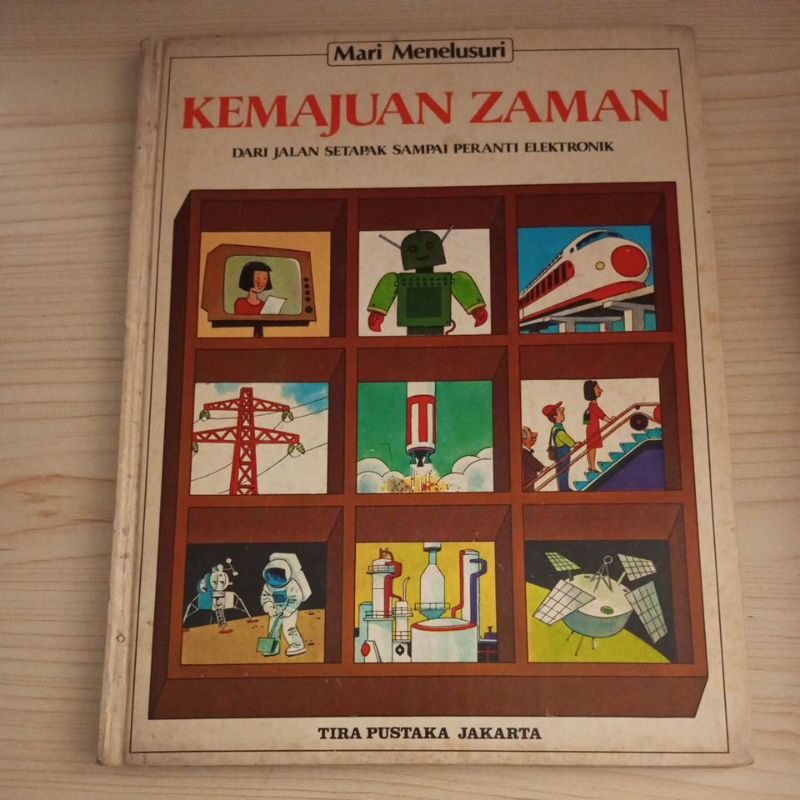 BUKU MARI MENELUSURI KEMAJUAN ZAMAN