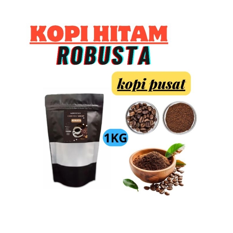 

KOPI BUBUK HITAM (ROBUSTA) 1kg