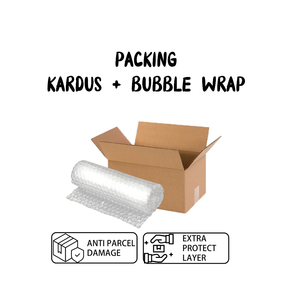 

Extra Packing kardus dan Bubble Wrap Agar pengiriman lebih aman