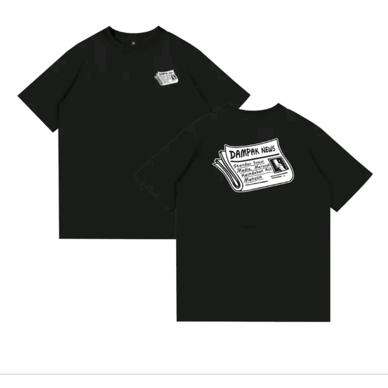 KAOS DAMPAK NEWS STANDAR SOSIAL MEDIA MERUSAK STANDAR ASLI MANUSIA BAHAN VOMBED PREMIUM