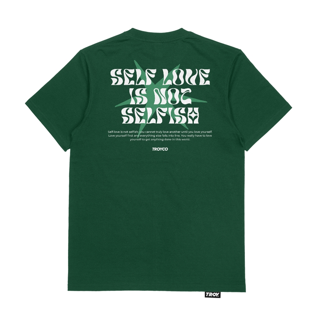 Troy Company Tshirt Forest Green Self Love - Kaos Lengan Pendek Kaos Hijau MTD 3026