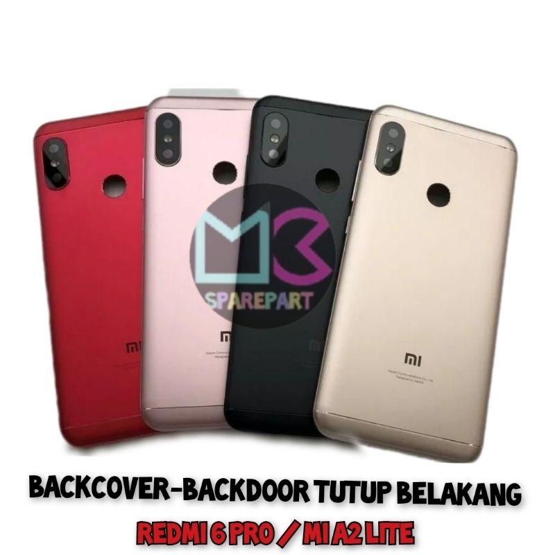 Backcover - Backdoor Tutup Belakang Redmi 6 Pro / Mi A2 Lite