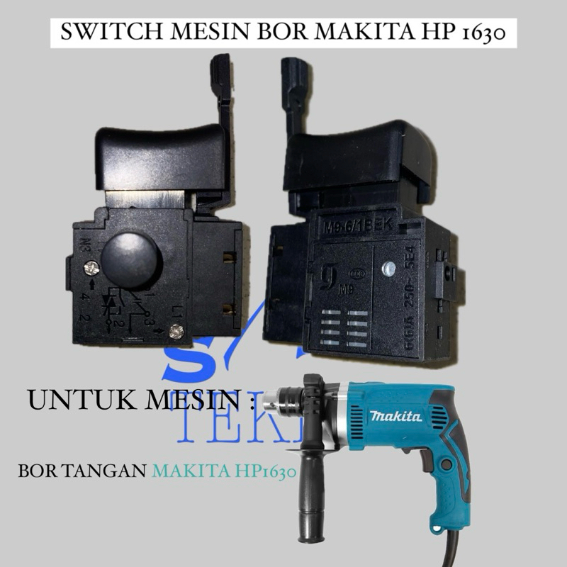 SAKLAR BOR MAKITA HP1630 / SWITCH MAKITA 1630 / SAKELAR BOR MAKITA HP1630