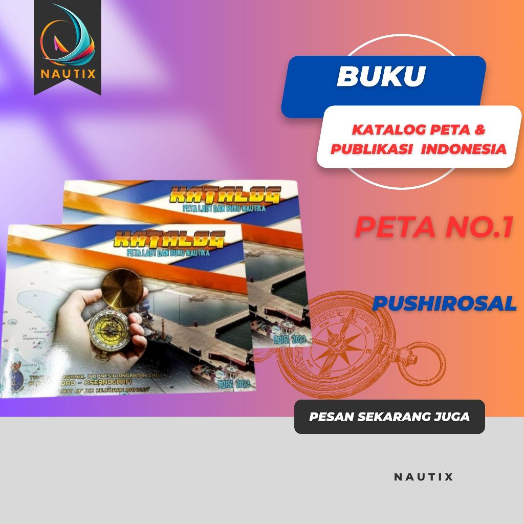 

KATALOG PETA DAN PUBLIKASI LAUT INDONESIA – PUSHIDROSAL