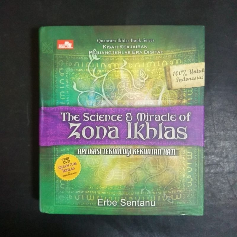 The Science & Miracle of Zona Ikhlas - Erbe Sentanu