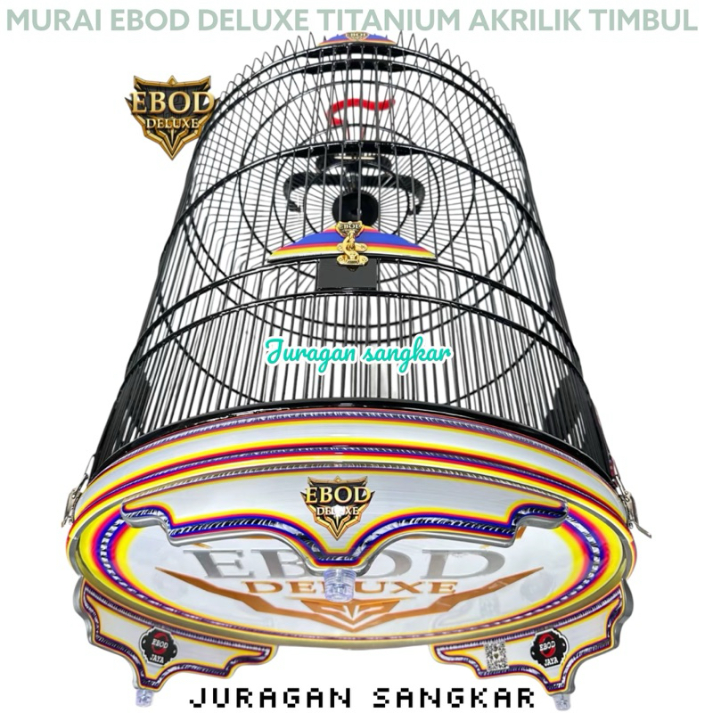 SANGKAR KANDANG MURAI EBOD DELUXE TITANIUM AKRILIK TIMBUL