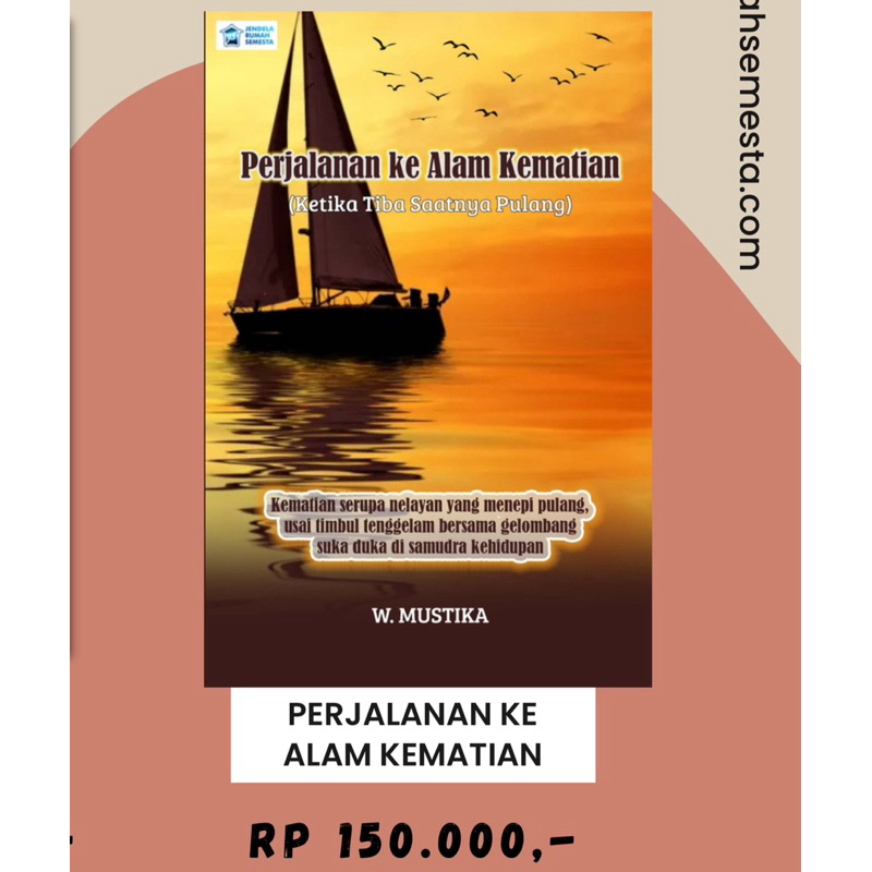 BUKU Perjalanan ke Alam Kematian. Karya dr. I Wayan Mustika
