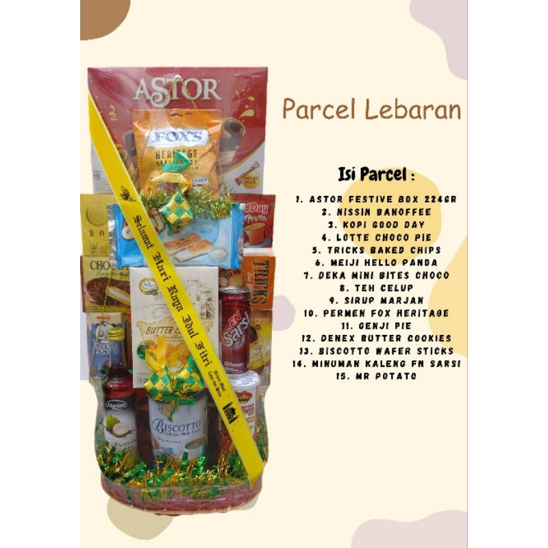

Parcel Lebaran / Bingkisan Hampers Idul Fitri / Parcel Natal Tahun Baru Imlek/ Bingkisan Natal Imlek/ Hampers Natal