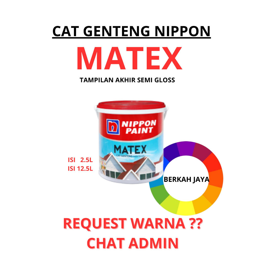 [2.5L] Matex Cat Genteng Nippon Paint isi Warna Custom