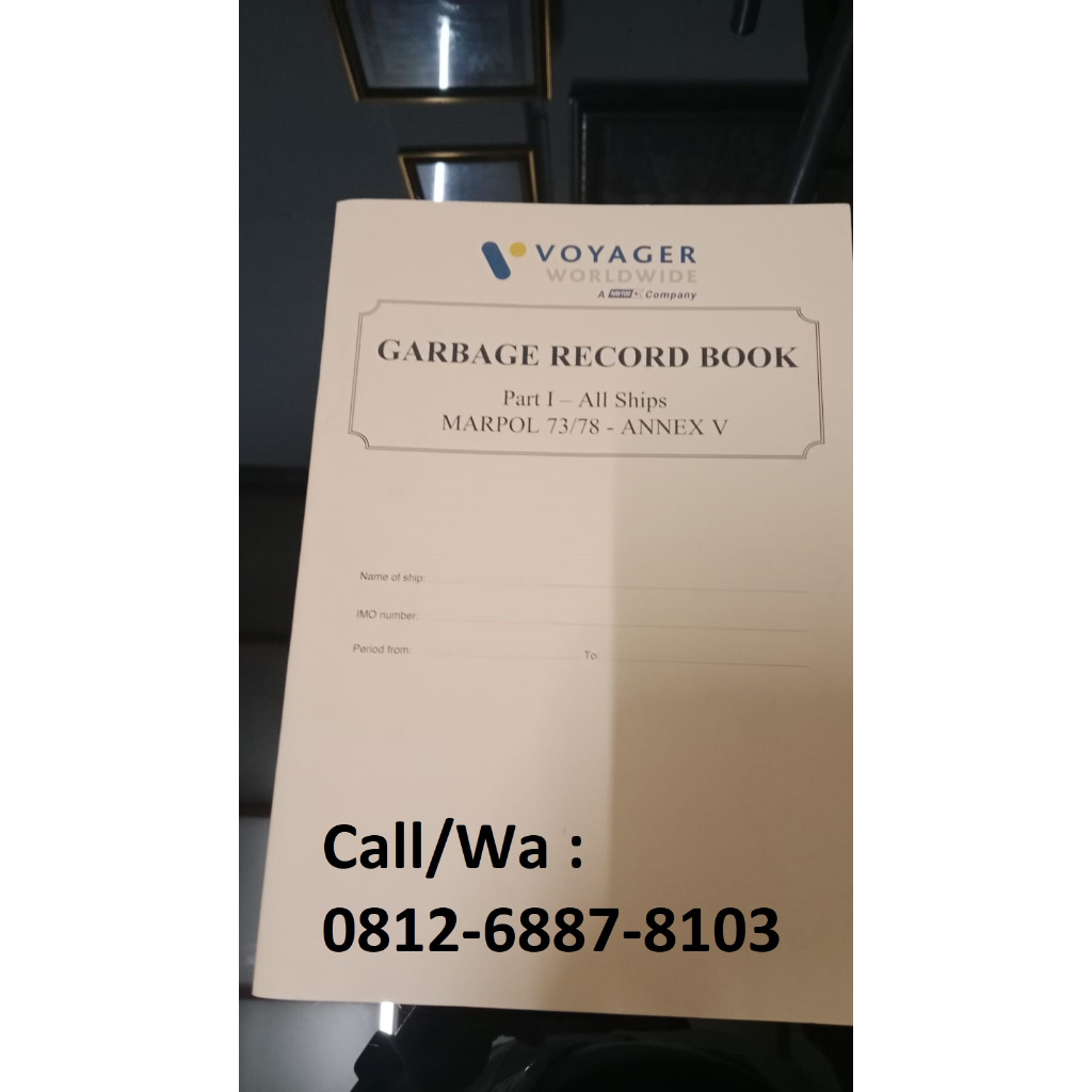 

VOYAGER GARBAGE RECORD BOOK PART 1 ALL SHIP