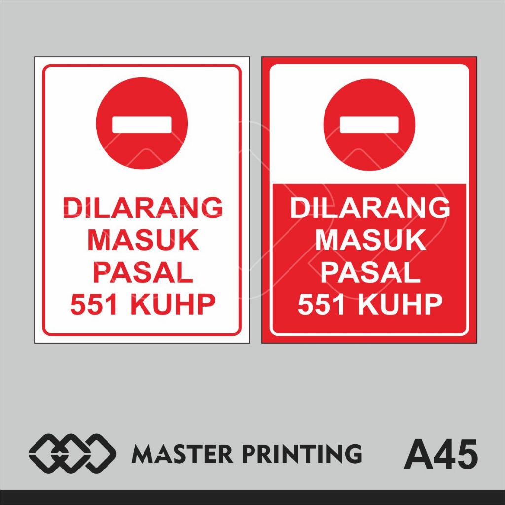 

A45 - Acrylic Sign, Stiker Akrilik Dilarang Masuk, Pasal 551 KUHP, Tahan Air, Termurah, Bisa Custom