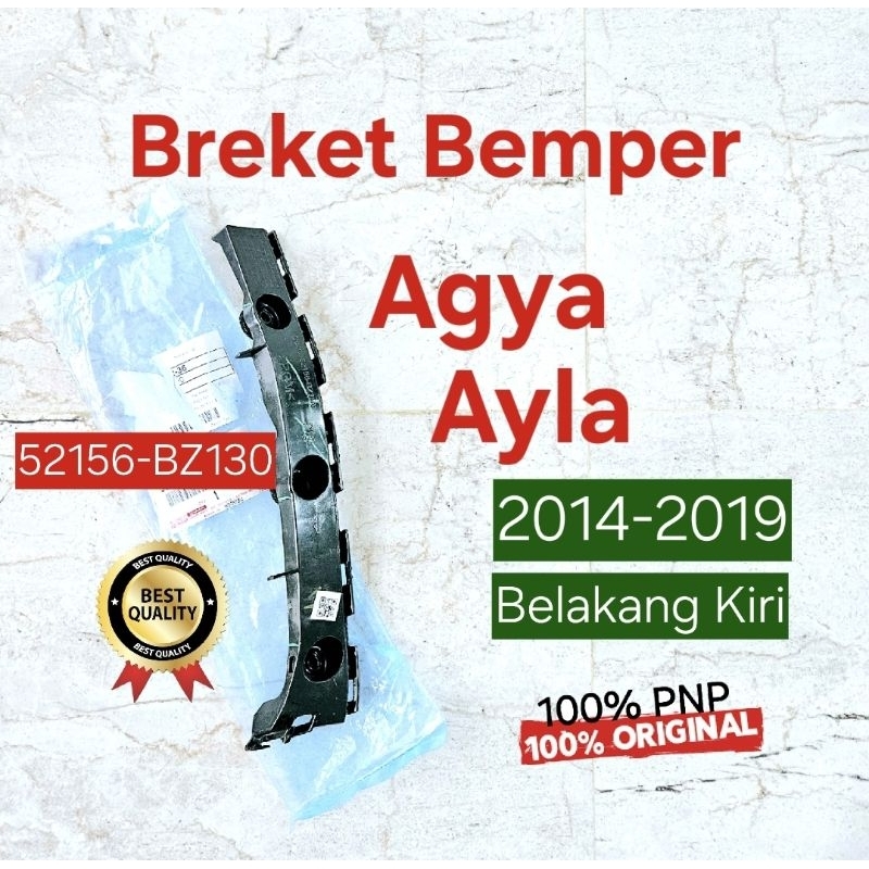 Bracket Pangkon Breket Braket Bemper Body Agya Ayla KIRI Belakang 2014 2015 2016 2017 2018 2019
