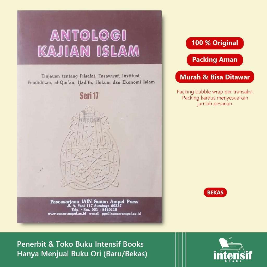 Antologi Kajian Islam Filsafat, Tasawuf, Hadits - Jurnal IAIN Sunan Ampel