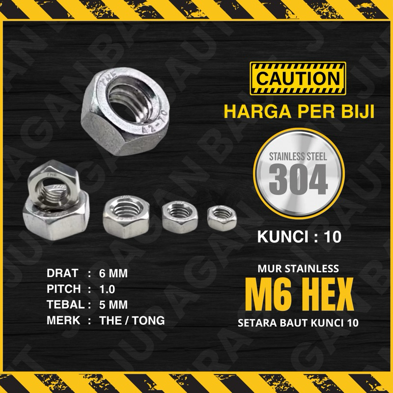 MUR HEXAGONAL STAINLESS M6 ( SETARA UNTUK BAUT KUNCI 10 ) MUR 10 STAINLESS TERMURA UNTUK PLAT NOMOR 