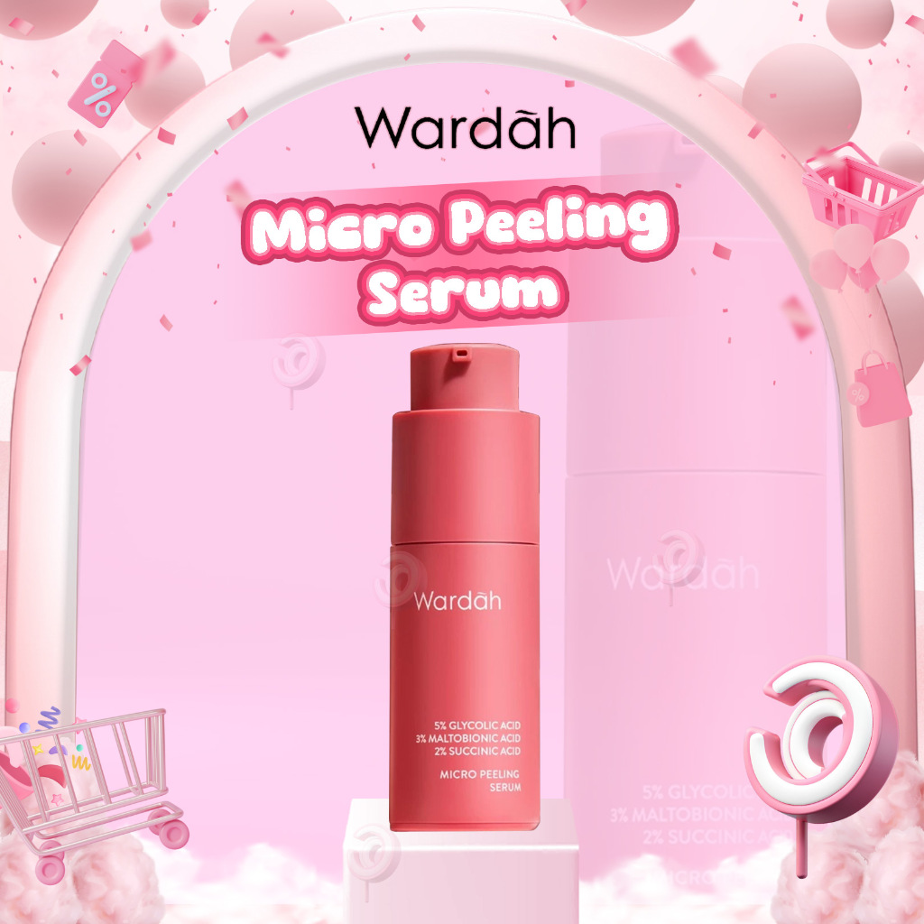 WARDAH - MICRO PEELING SERUM ( 20 ml ) - Serum Wajah Mengangkat Sel Kulit Mati 5% Glycolic Acid