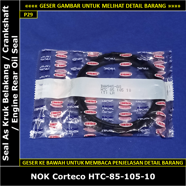 Seal As Kruk Belakang Toyota Hiace Diesel LH11 2200 cc 1984-1985 NOK Corteco HTC-85-105-10 Crankshaf