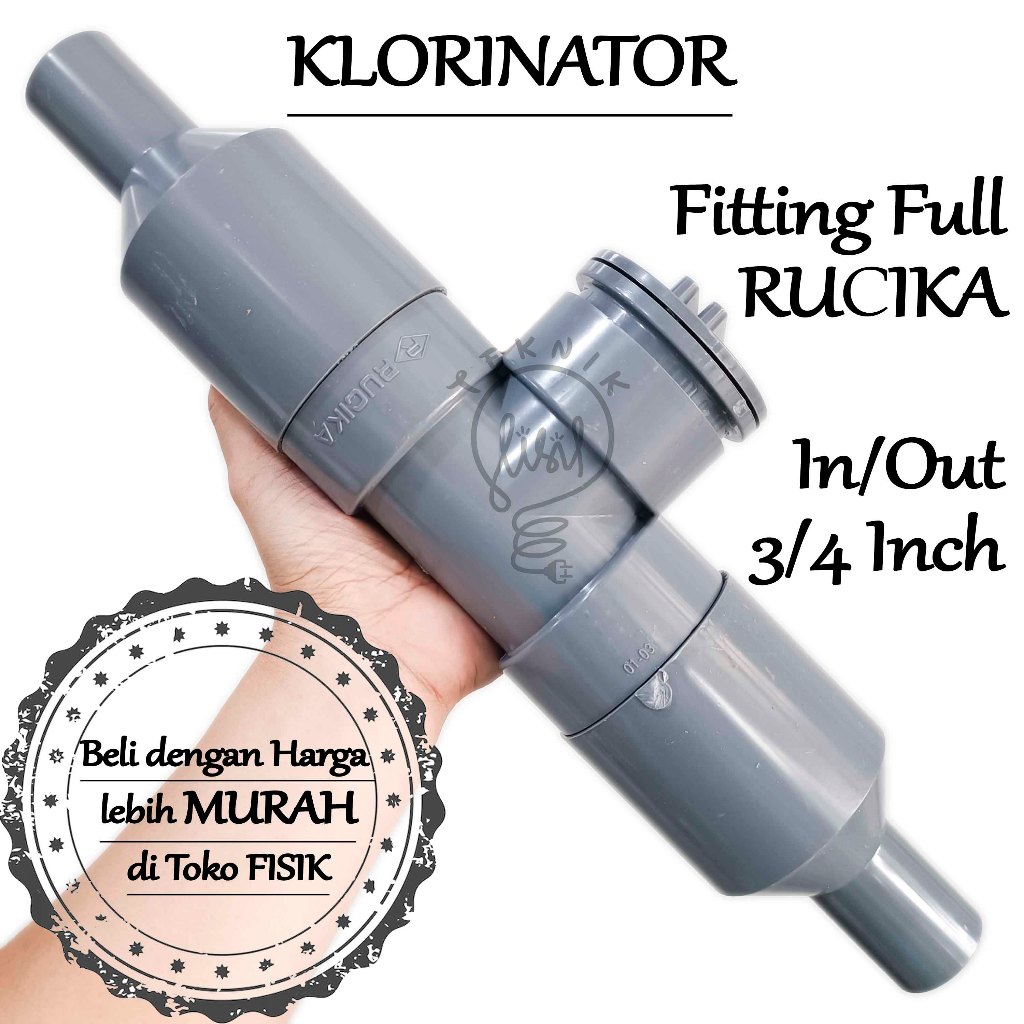 [LISIL TEKNIK] TABUNG KLORINATOR PVC RUCIKA OKSIDASI KLORINASI FILTER AIR SUMUR BOR GORONG KANDUNGAN