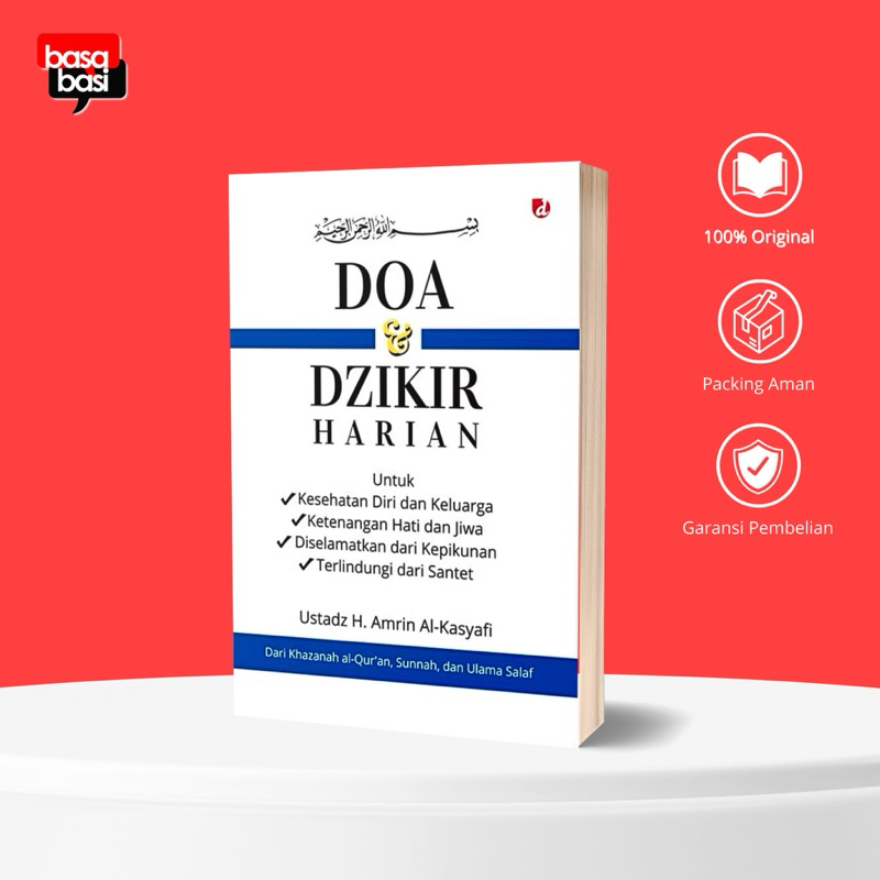 Basabasi - Doa dan Dzikir Harian untuk Kesehatan Diri dan Keluarga, Ketenangan Hati dan Jiwa