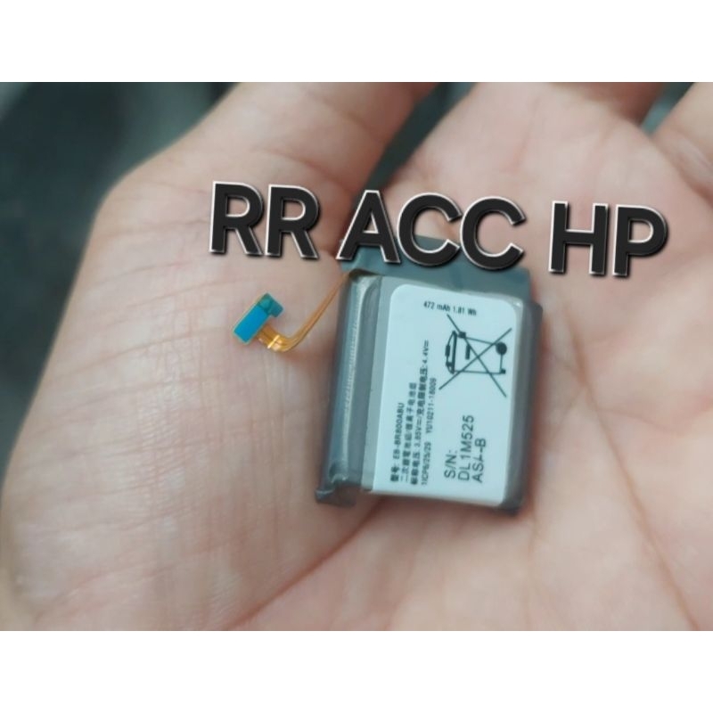 BATERAI SAMSUNG WATCH GALAXY GEAR S4 R810 / R800 / R805 BATTERY EB-BR800ABU / EB-BR810ABU - R800