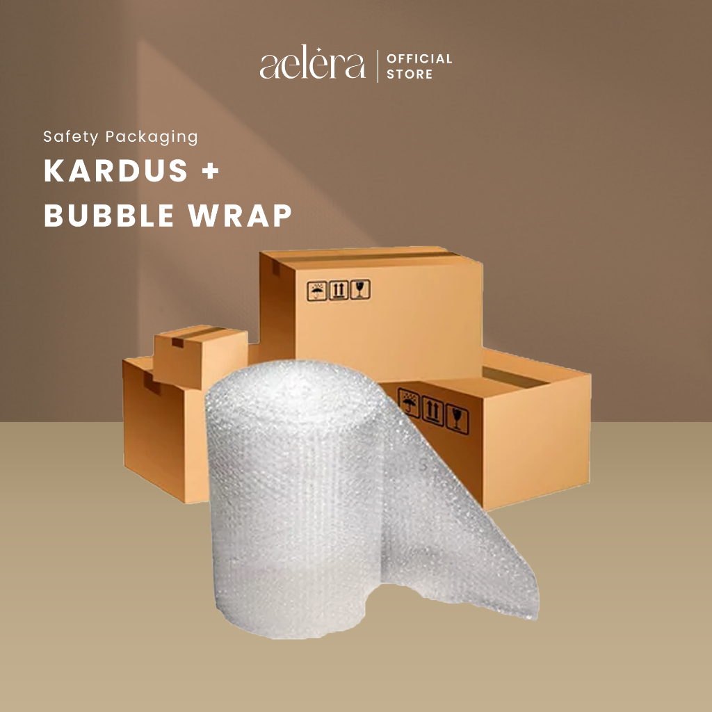 

Aelera Packaging Tambahan Kardus dan Bubble Wrap