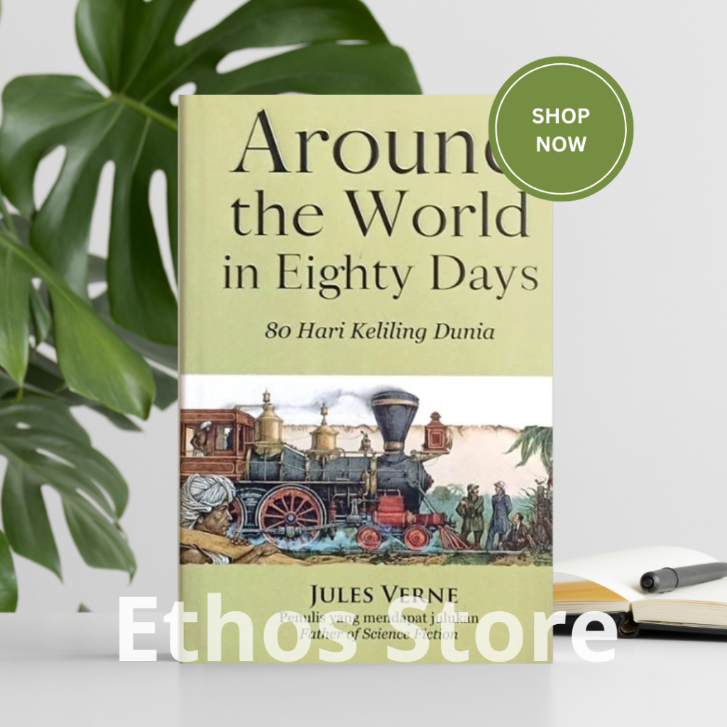 Around the World in Eighty Days, 80 Hari Keliling Dunia - Jules Verne